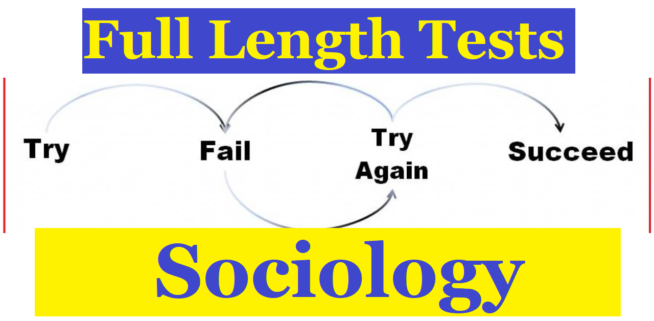 upsc sociology test series | upsc sociology toppers | upsc sociology notes | sociology full length tests